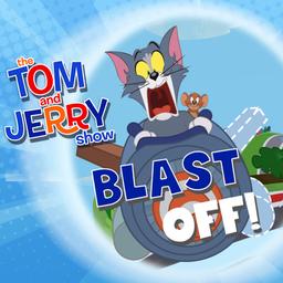 The Tom and Jerry Show Blast Off 